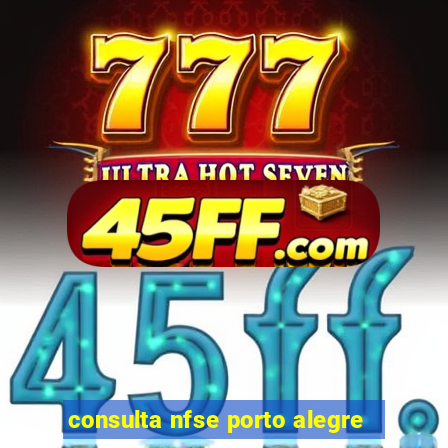 consulta nfse porto alegre